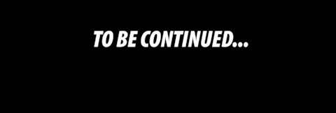 Надпись to be continued без фона