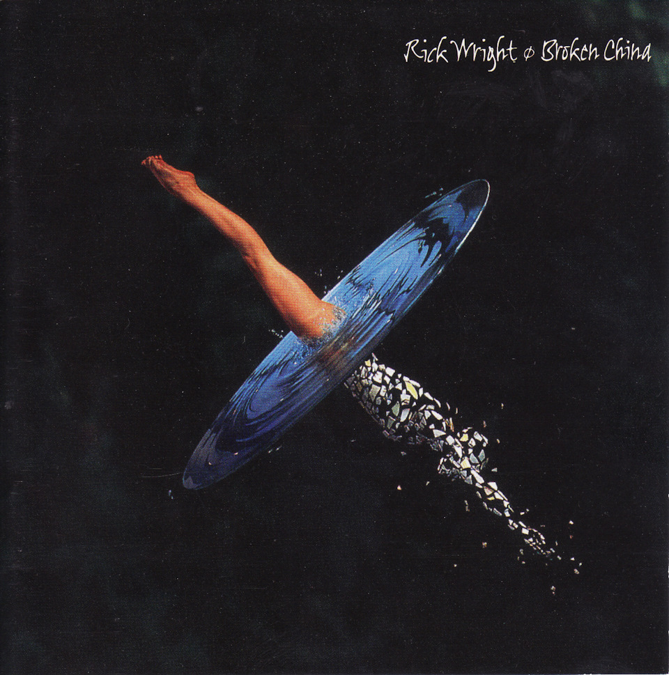 От и до: Rick Wright — Broken China (1996) — DRIVE2