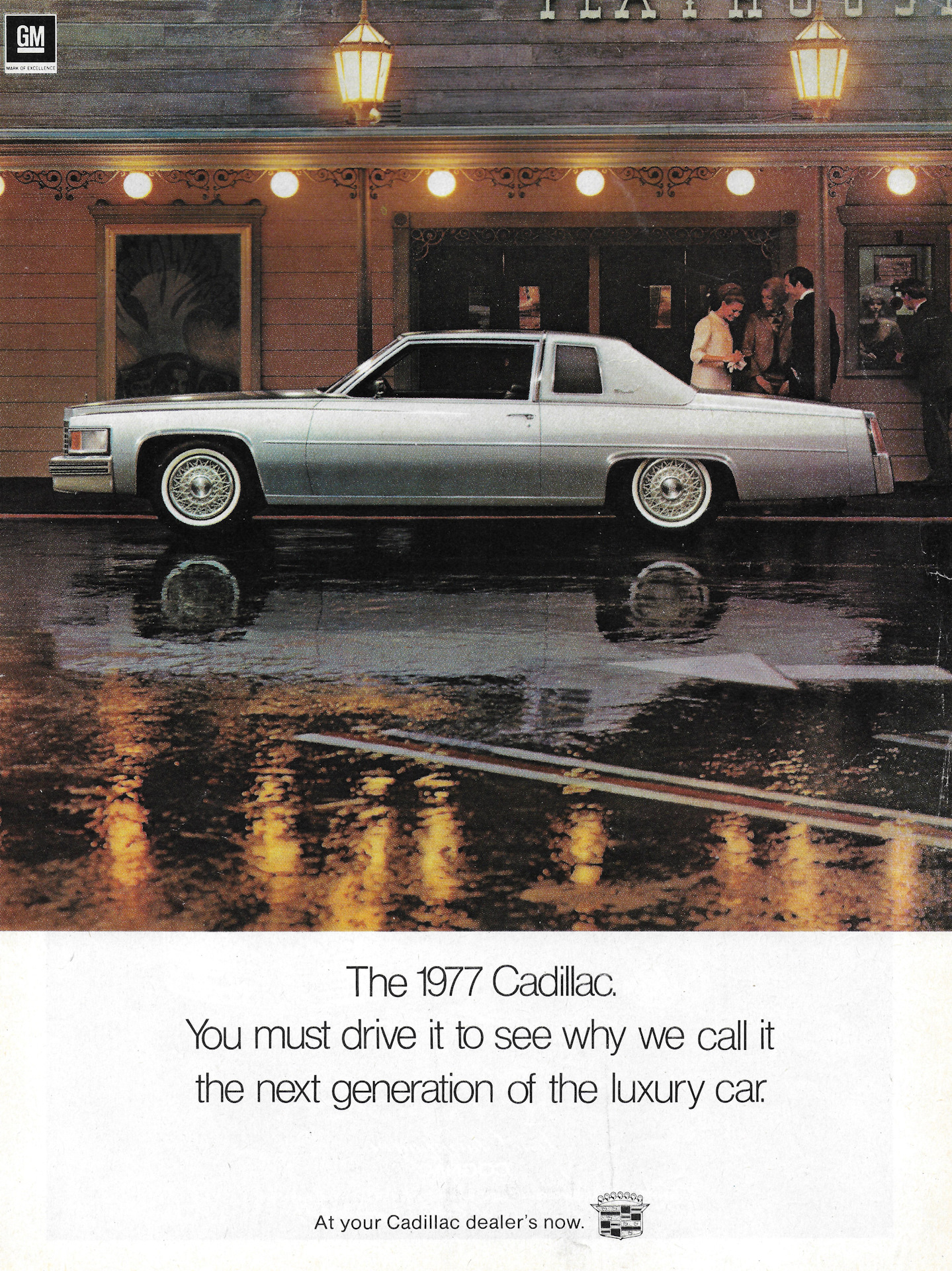 You must to drive. Cadillac 1977.