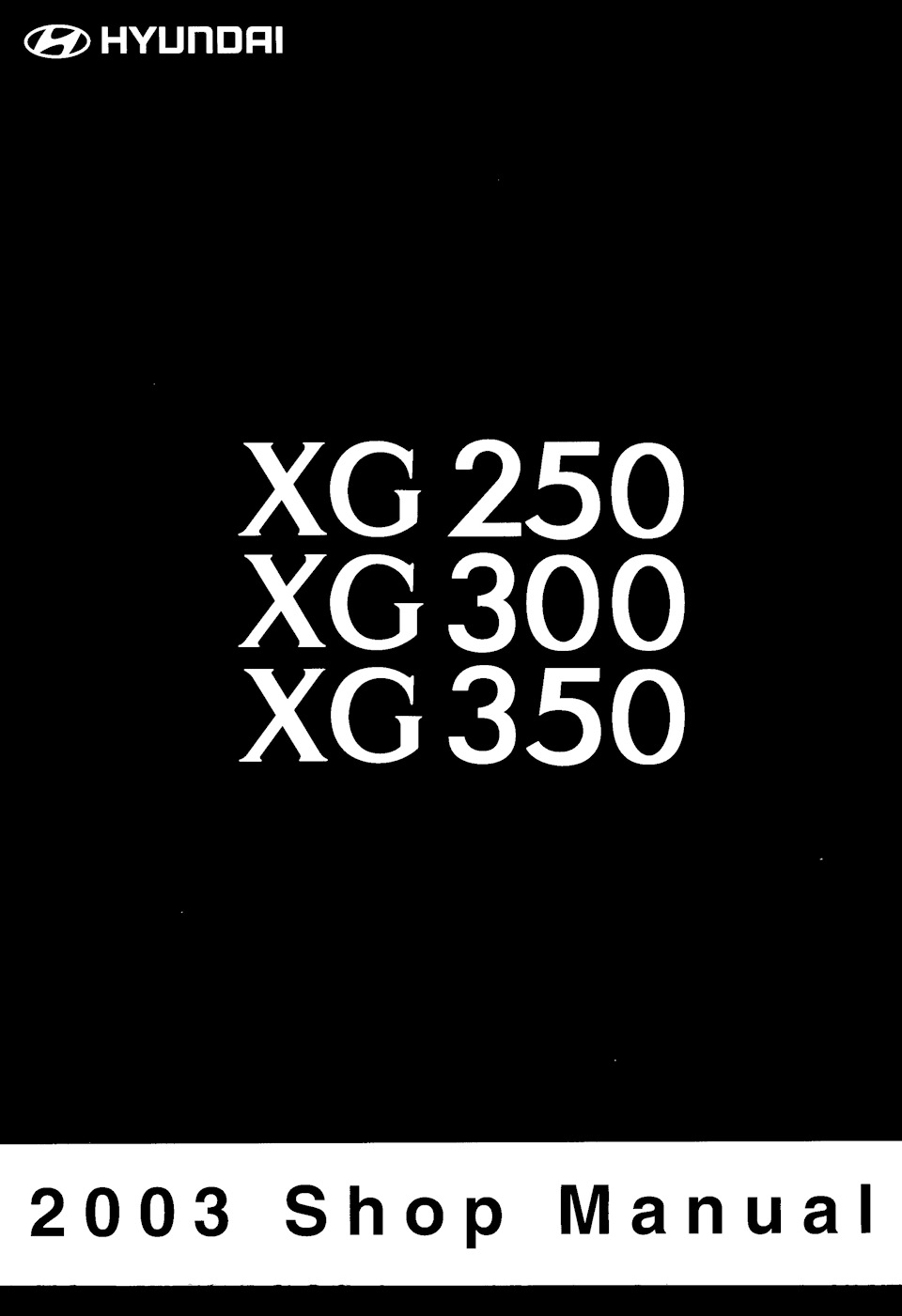 Сервисный мануал по ремонту Hyundai XG — Hyundai XG, 2,5 л, 2001 года ...