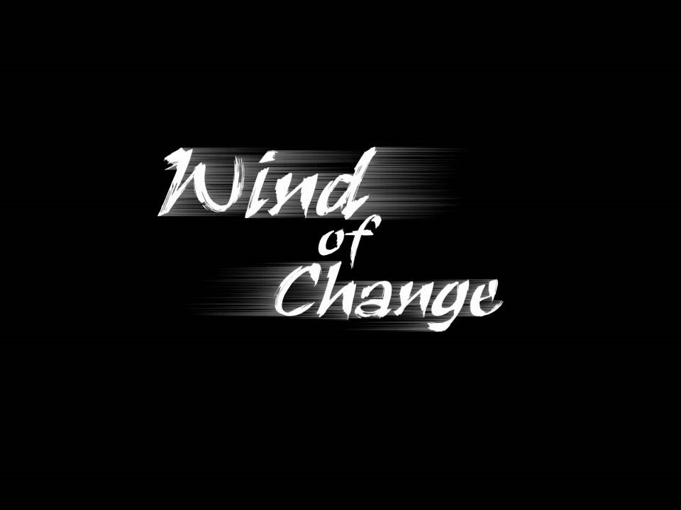 Скорпионс ветер перемен. Winds of change. Wind of change картинки. Wind of change обложка. Wind of change надпись.