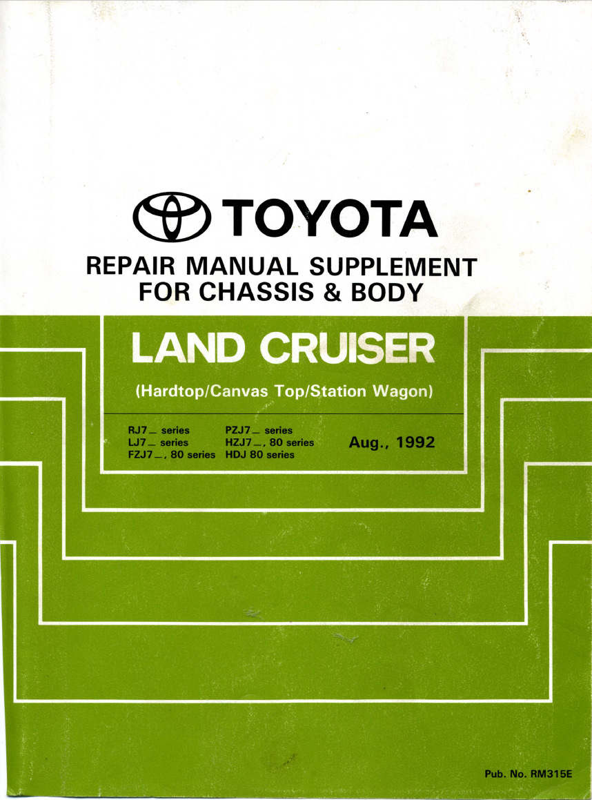Toyota Land Cruiser Repair manual supplement for chassis & body, RJ7_, PZJ7_, LJ7_, HZJ7, HZJ80, FZJ7, FZJ80, HDJ80 (aug. 1992) — Toyota Land Cruiser 80