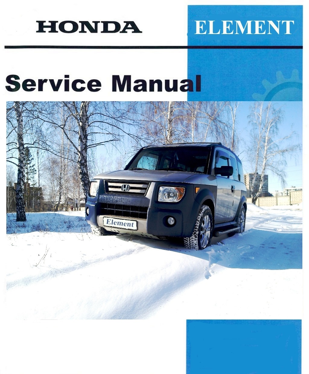 Большой Технический мануал для HONDA ELEMENT — Honda Element, 2,4 л ...