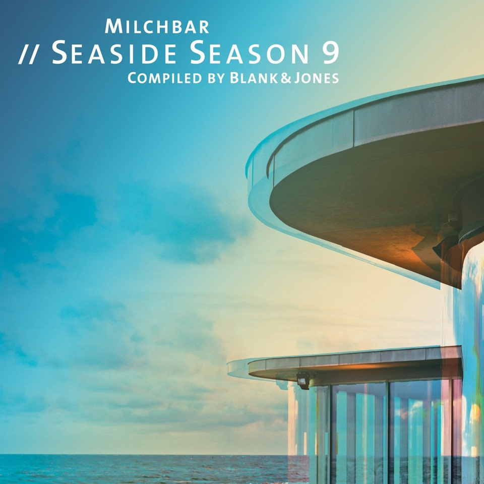 Blank & Jones: Milchbar Seaside Season 9 — DRIVE2