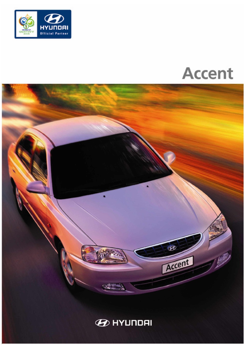 Рекламный буклет Hyundai Accent — Hyundai Accent (2G), 1,6 л, 2004 года |  другое | DRIVE2