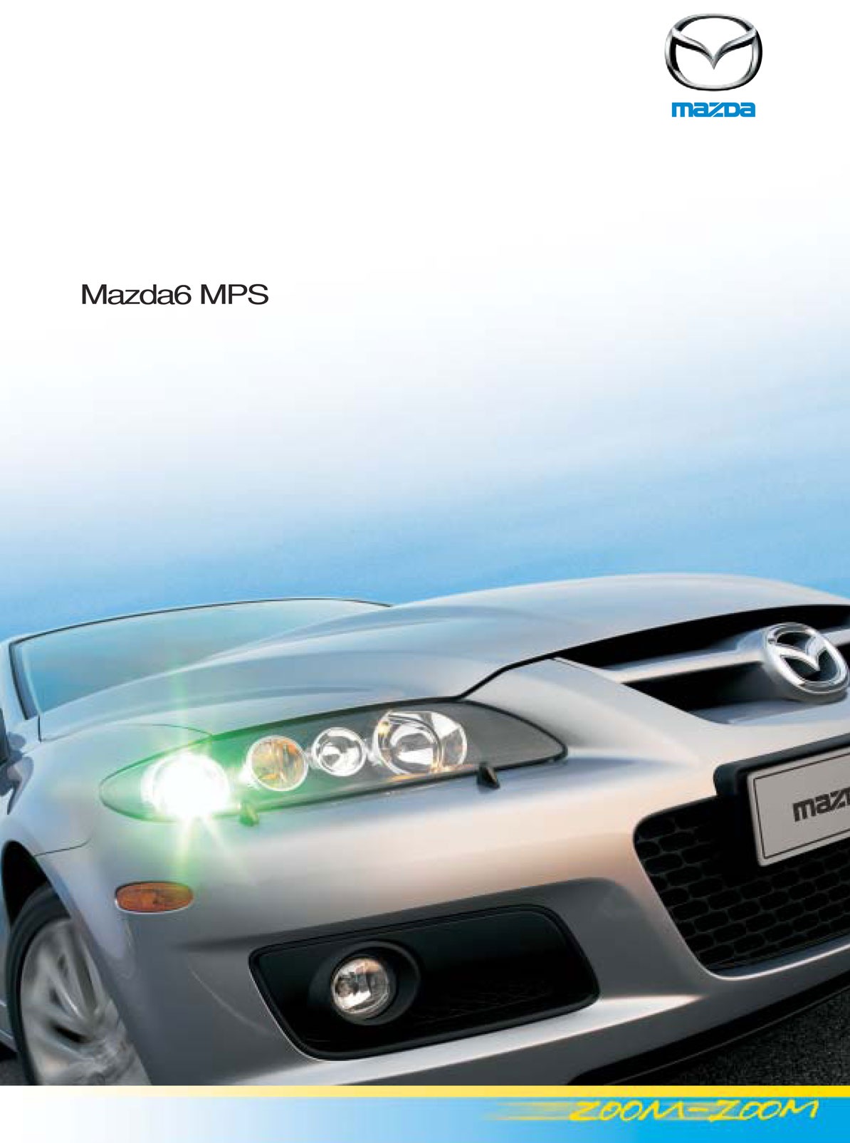 Рекламная брошюра по Mazda6 MPS 2005г. — Mazda 6 MPS, 2,3 л, 2011 года |  покупка машины | DRIVE2