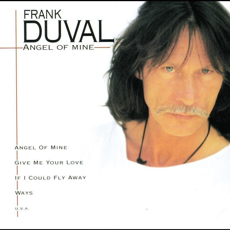 Фрэнк дюваль песни. Frank Duval 1981. Frank Duval 1983. Frank Duval 1981 Angel of mine. Frank Duval 1988.