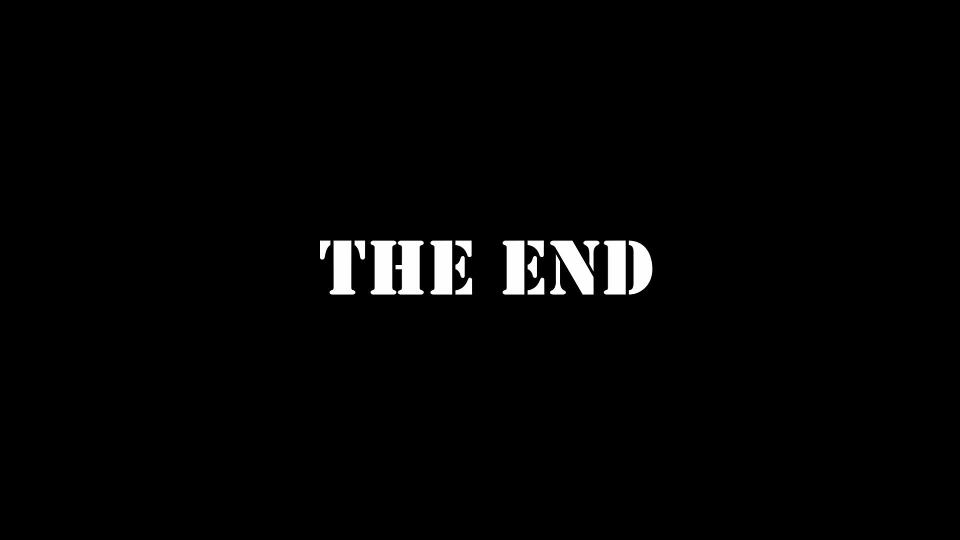 Return nothing. The end. The end на черном фоне. Обои на телефон the end. The end directed by.