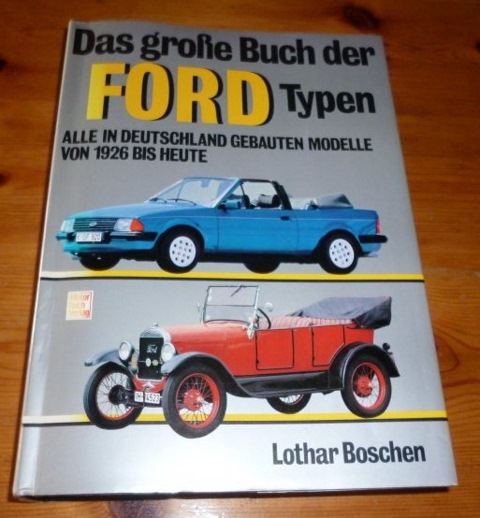 Lothar Boschen — Das große Buch der Ford Typen — ПРОДАМ — DRIVE2